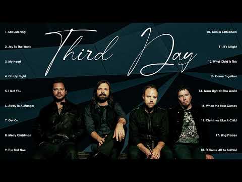 Third Day Hits Full Album -  (Album Christmas Offerings - Come Together)