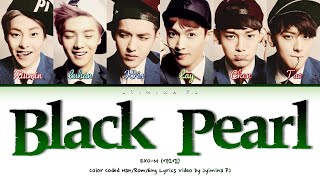 EXO-M (엑소엠) - &#39;Black Pearl&#39; Lyrics (Color Coded_Chin_Pin_Eng)