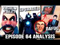 TITAN CAMERAMAN'S NEW UPGRADES! Episode 64 Skibidi Toilet All Secrets & Easter Eggs | 1-64 Analysis