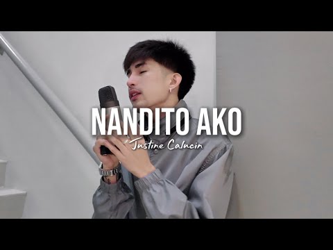 Nandito Ako - Ogie Alcasid | Justine Calucin (cover)