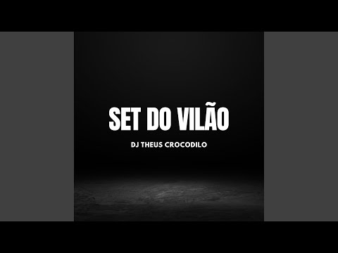 Set do Vilão