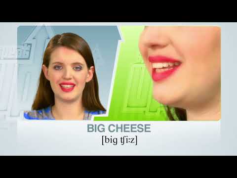 SPEAK UP 47 :  the idiom “big cheese” | RU