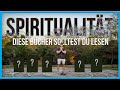 SPIRITUALITÄT - 5 Buchtipps, die dich AUFS NÄCHSTE LEVEL bringen