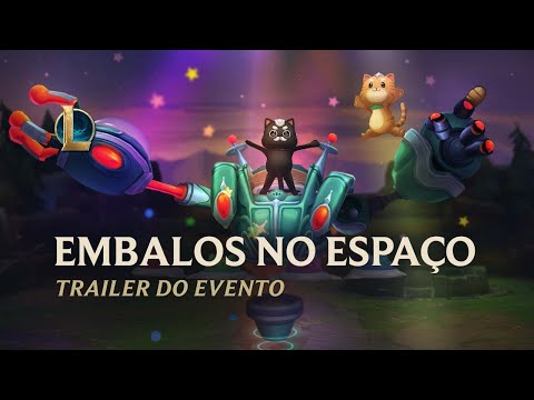 League of Legends: Embalos no Espaço | Trailer oficial do evento