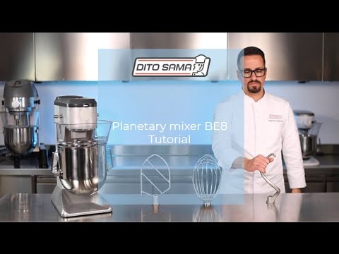 Planetary mixer BE8 Tutorial | Dito Sama
