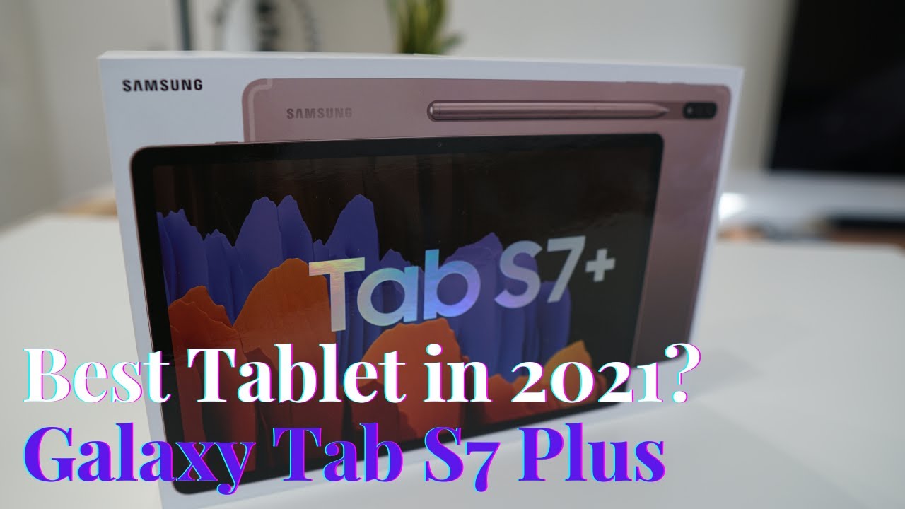Samsung Galaxy Tab S7 Plus in 2021! WHY?