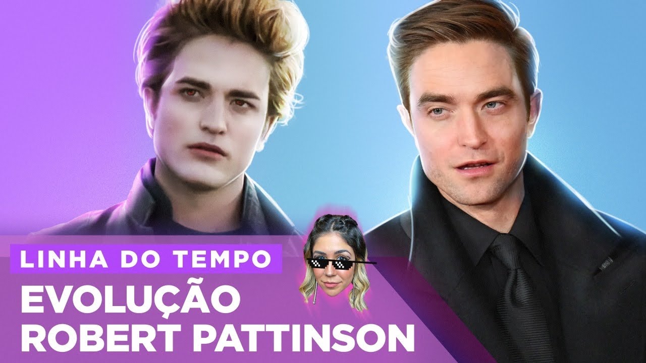 ROBERT PATTINSON: DE CREPÚSCULO A THE BATMAN | Foquinha FBI