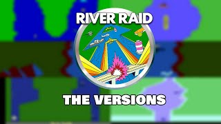 River Raid The Versions
