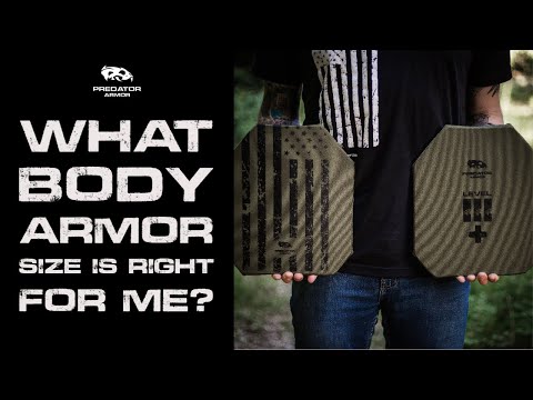 What Body Armor Size Is Right For Me? - Predator Armor