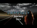 JOURNEY - Faithfully (lyrics)