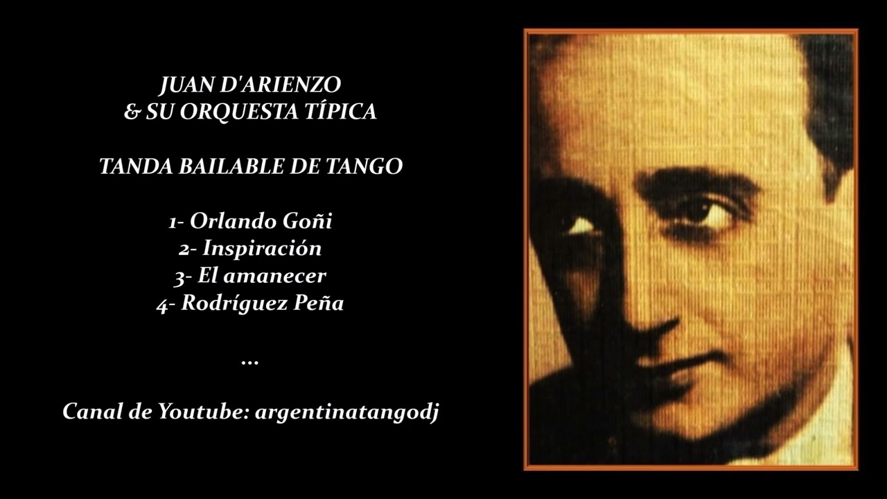 JUAN D'ARIENZO: SELECCIÓN O "TANDA" DE TANGO