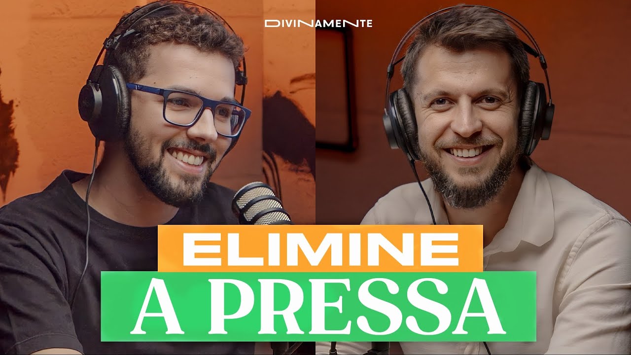 A PRESSA E O ESTILO DE VIDA DE JESUS CRISTO | Jonatas Leonio e Lucas Pegoraro - Podcast Divinamente