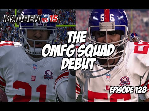 Madden 15 Ultimate Team | THE OMFG SQUAD DEBUT | Episode 128