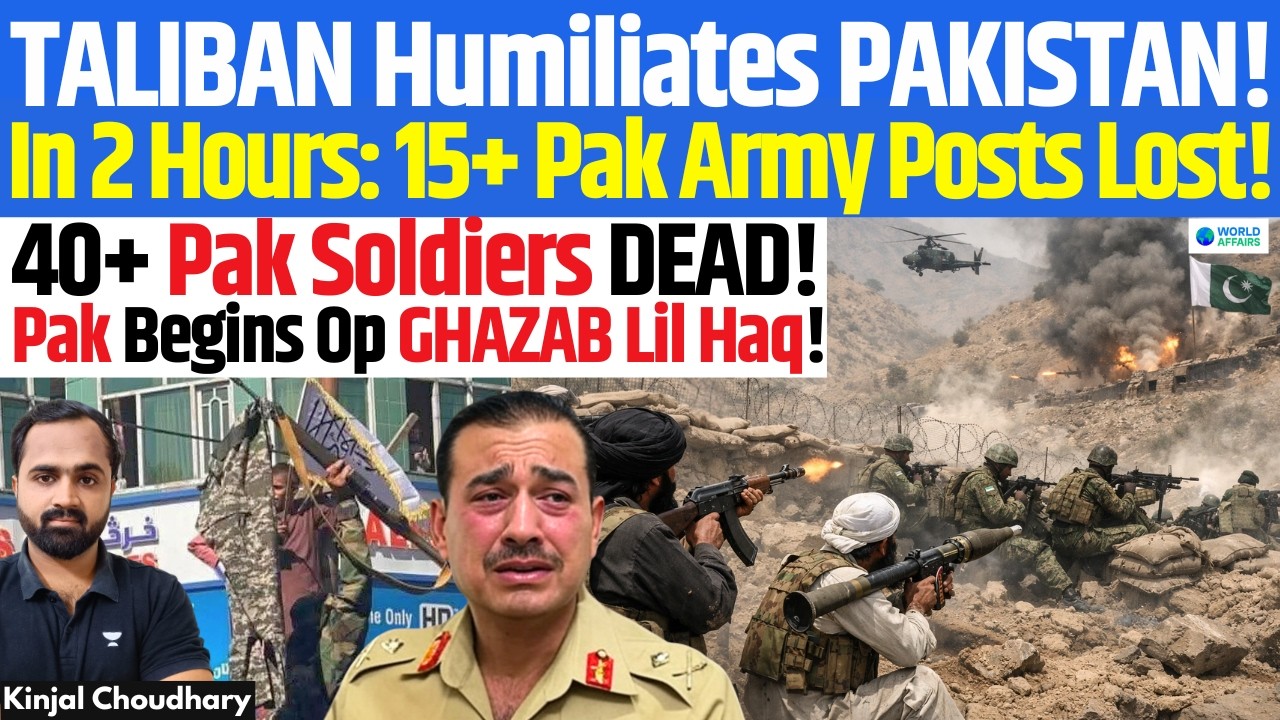 Taliban Crushes Pakistan - In 2 Hours 40+ Pak Soldiers Dead, 15 Posts Lost | Ghazab Lil Haq | Kinjal