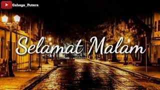 Download lagu STATUS WA Selamat Malam | STORY WA 30 Detik Keren Kekinian Terbaru 2019 | STATUS WA Baper mp3