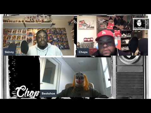 Chopvision Ep 46 ft  Producer Beatahoe