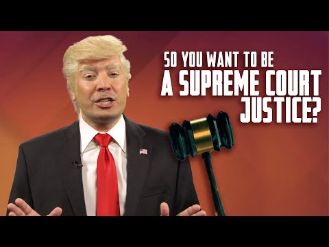 所以你想成為最高法院的法官？ (So You Want to Be a Supreme Court Justice?)