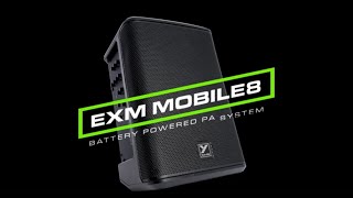 EXM Mobile8 Overview - Three-Way Battery Powered Portable PA System