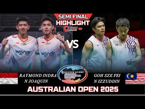 MENYALA! INDRA/JOAQUIN (INA) vs GOH/IZZUDDIN (MAS)[MD]SF | Autralian Open 2025 Badminton