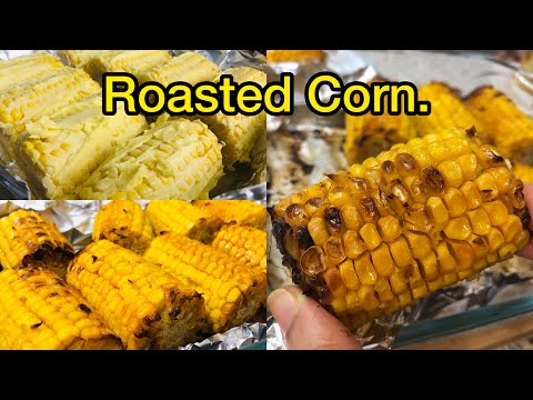 The Roasted corn with garlic butter recipe.| Roasted Corn Recipe.|Grilled corn recipe.|Corn in oven.