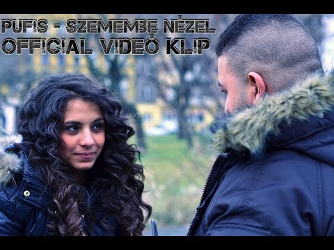 Pufis - Szemembe nézel /Official Music Video 2015/