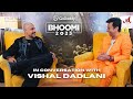 Vishal Dadlani interview with Salim Merchant - Jai Shankar Maharaj | Bhoomi 2023