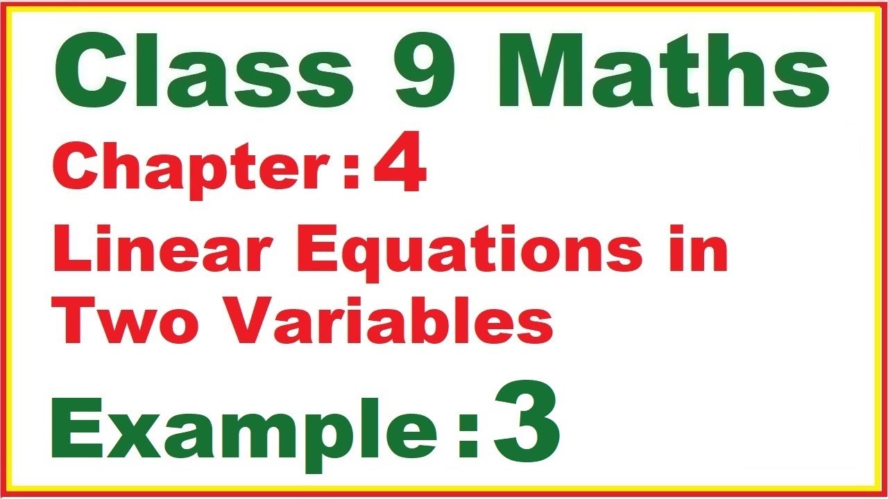 Example (3) Chapter:4 Linear Equations in Two Variables | Ncert Maths Class 9