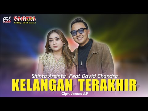 Shinta Arsinta Ft David Chandra - Kelangan Terakhir | Dangdut (Official Music Video)