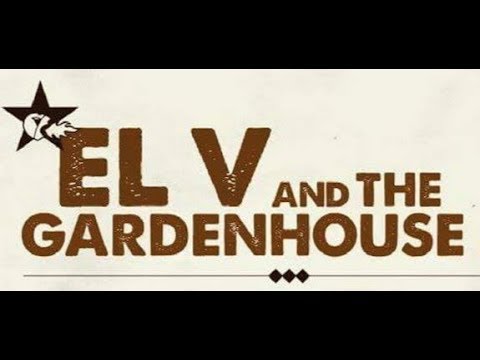 EL V and THE GARDENHOUSE - The Reggae LatinoEmiliano Originators