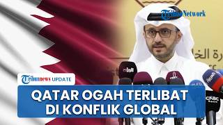 Fokus Keamanan Nasional, Qatar Tegaskan Tak Terlibat Mediasi Langsung Antara Washington Dan Teheran