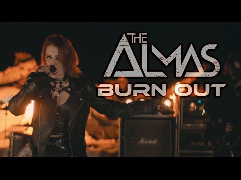 The Almas - Burn Out (Official Music Video)