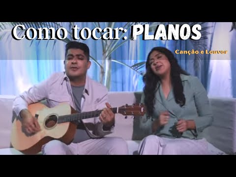 Planos - Canção & Louvor