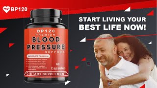 BP120 REVIEW ?(( BEWARE ))? BLOOD PRESSURE ? DISCOVER THE BP120 SECRET ? DOES IT WORK?