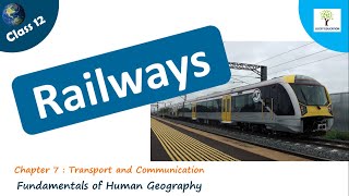 Railways - Geography Class 12