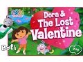 Dora The Explorer Lost Valentine Game For Kids Fascinating Video