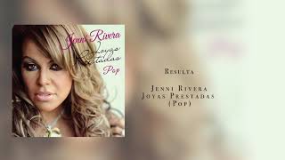 Jenni Rivera- Resulta (Joyas Prestadas Pop)
