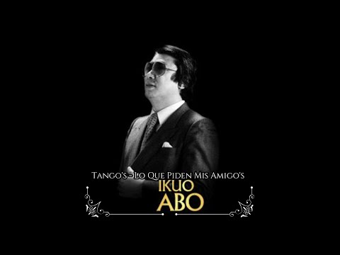 Ikuo Abo (con Orquesta Tipica Tokio) - Uno
