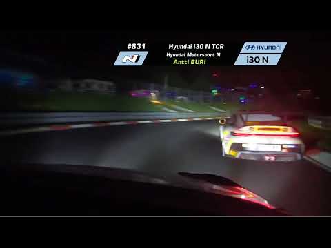 2022 24 Hours of Nurburgring | Night Onboard Hyundai i30 N TCR (#831 Hyundai Motorsport N)