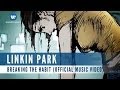 Linkin Park - Breaking The Habbit (Official Music Video)