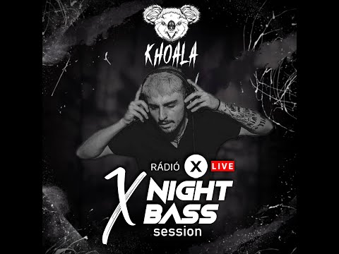 KHOALA LIVE @ Radio X Hungary - X Night Bass Session