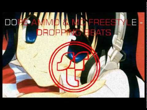 Dope Ammo & MC Freestyle - Dropping Beats