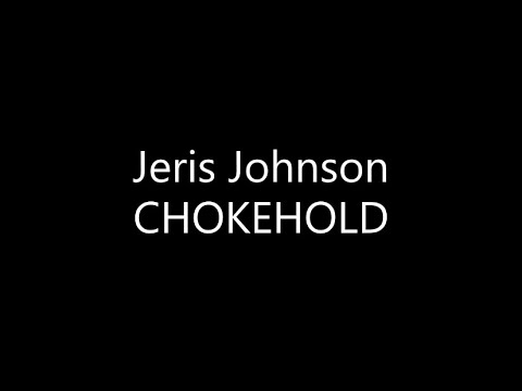 Jeris Johnson - CHOKEHOLD (Lyrics)
