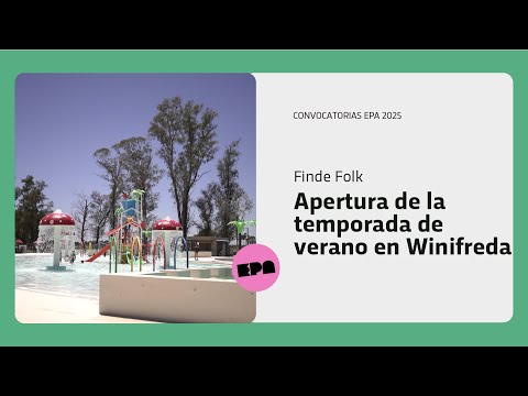 FINDE FOLK | Programa 33 | Apertura de la temporada de verano en Winifreda