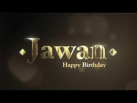 Happy Birthday Jawan 2019