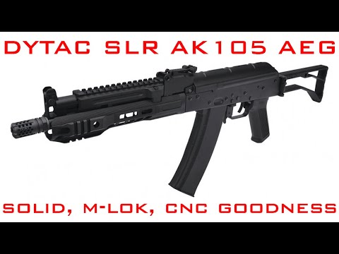 DYTAC SLR Airsoft Works AK105 AEG - Bringing It Home Ep. 32