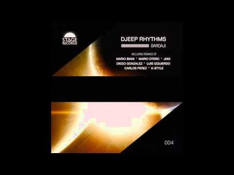 Djeep Rythms - Bardaji (K-Style, Carlos Perez Remix) [Stage Records]