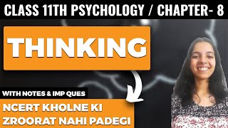Thinking Class 11 Psychology NCERT Explanation, Notes and Important Questions
