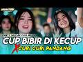 LAGU VIRAL ️ DJ CUP BIBIR DI KECUP BERDIRI SI BULU ROMA X CURI CURI PANDANG PARTY SENTAK FULL BASS