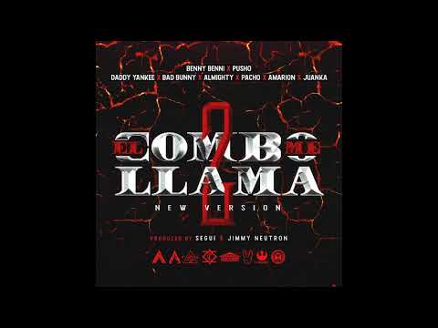 Benny Benni, Daddy Yankee, Bad Bunny, Almighty, Juanka & Más - El Combo Me Llama 2 (New Version)