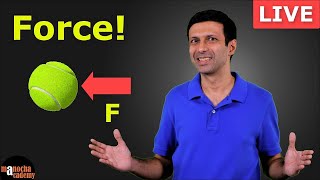 Force and Laws of Motion Class 9